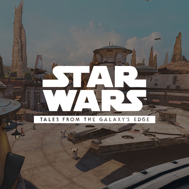 Star Wars: Tales From the Galaxy's Edge